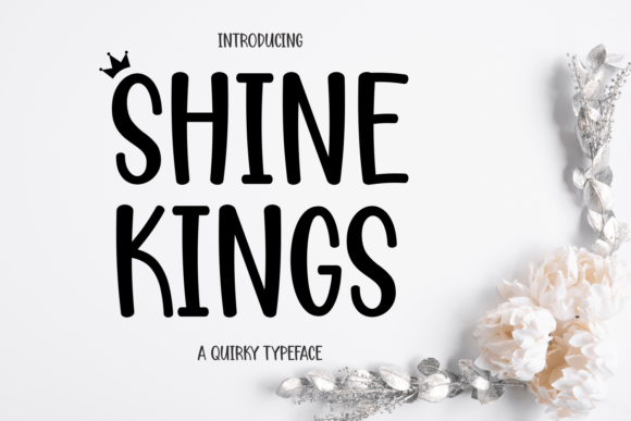 Shine Kings: Elevating Your Design Projects with Spectacular Typography